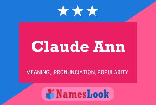 Claude Ann Name Poster