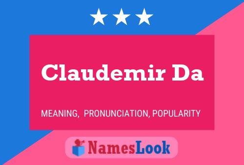 Claudemir Da Name Poster