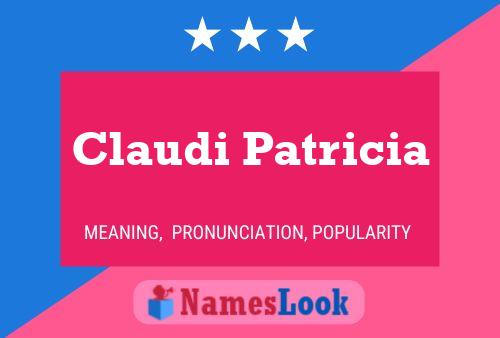 Claudi Patricia Name Poster