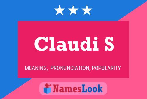 Claudi S Name Poster