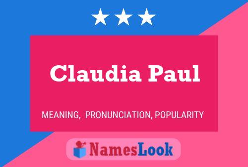 Claudia Paul Name Poster