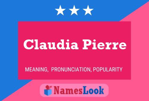 Claudia Pierre Name Poster