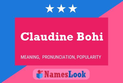 Claudine Bohi Name Poster