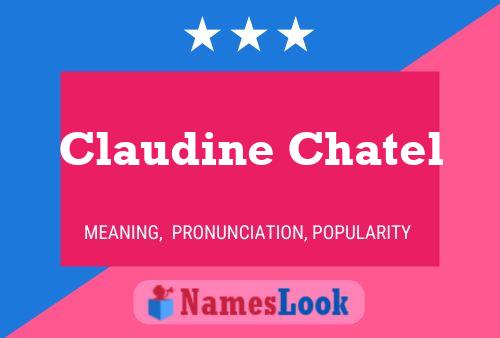 Claudine Chatel Name Poster