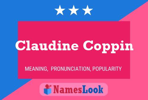 Claudine Coppin Name Poster