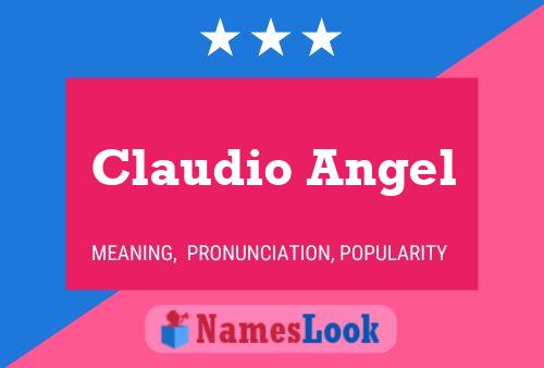 Claudio Angel Name Poster