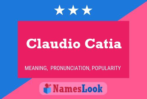 Claudio Catia Name Poster