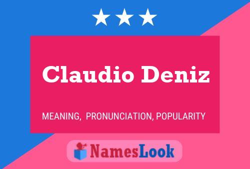 Claudio Deniz Name Poster