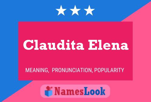 Claudita Elena Name Poster