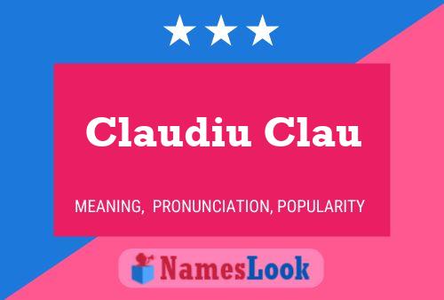 Claudiu Clau Name Poster