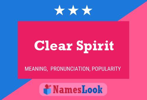 Clear Spirit Name Poster