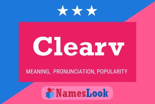 Clearv Name Poster