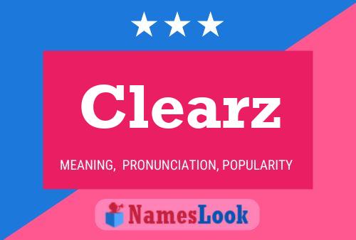 Clearz Name Poster