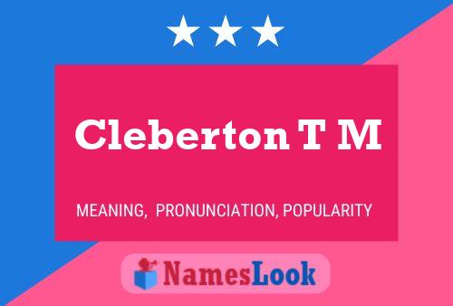 Cleberton T M Name Poster