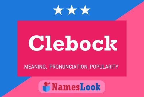 Clebock Name Poster