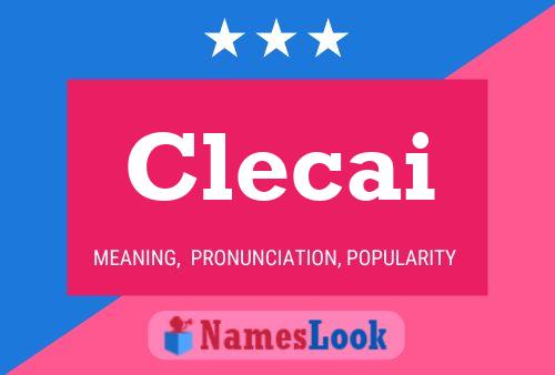 Clecai Name Poster