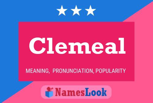 Clemeal Name Poster