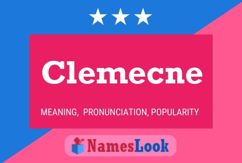 Clemecne Name Poster