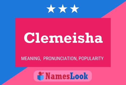 Clemeisha Name Poster