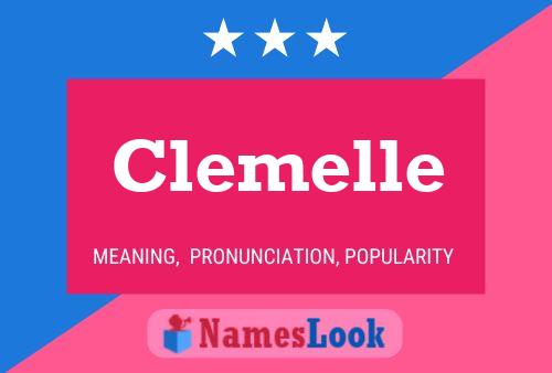 Clemelle Name Poster