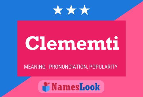 Clememti Name Poster