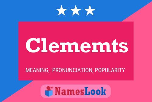 Clememts Name Poster