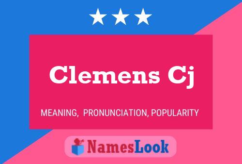 Clemens Cj Name Poster