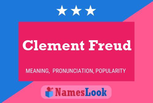 Clement Freud Name Poster