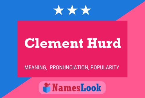 Clement Hurd Name Poster