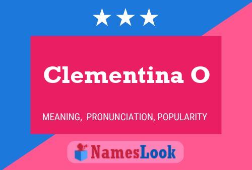 Clementina O Name Poster