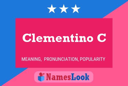 Clementino C Name Poster