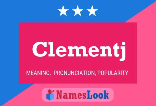 Clementj Name Poster