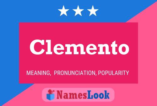 Clemento Name Poster