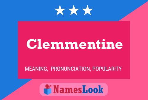 Clemmentine Name Poster