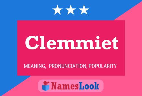 Clemmiet Name Poster