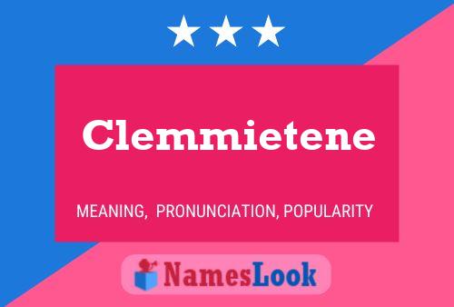 Clemmietene Name Poster