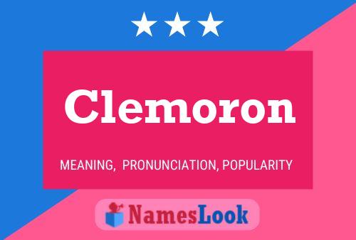 Clemoron Name Poster