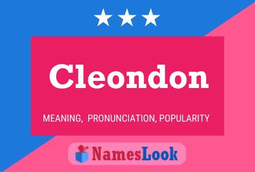 Cleondon Name Poster