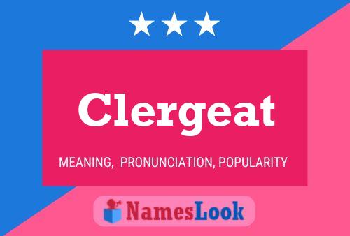 Clergeat Name Poster