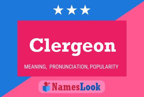 Clergeon Name Poster