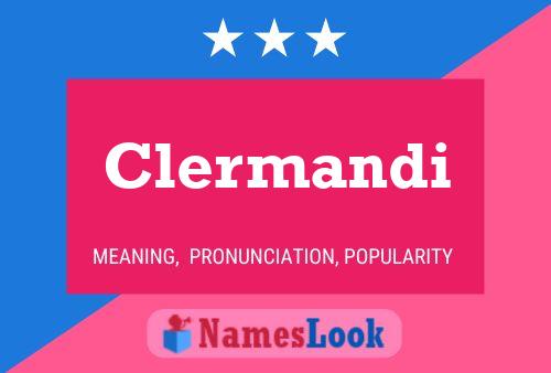 Clermandi Name Poster