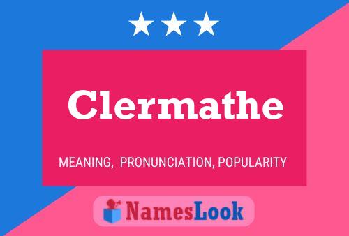 Clermathe Name Poster