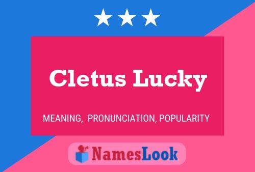 Cletus Lucky Name Poster