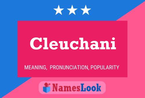 Cleuchani Name Poster