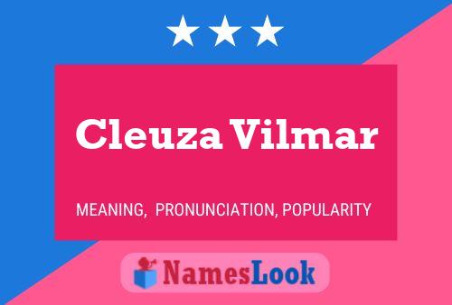 Cleuza Vilmar Name Poster