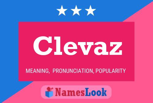 Clevaz Name Poster