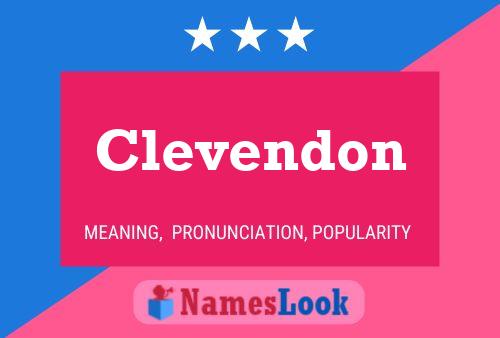 Clevendon Name Poster