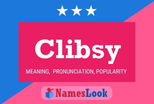 Clibsy Name Poster