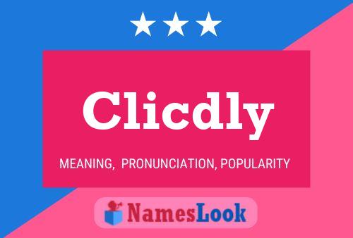 Clicdly Name Poster