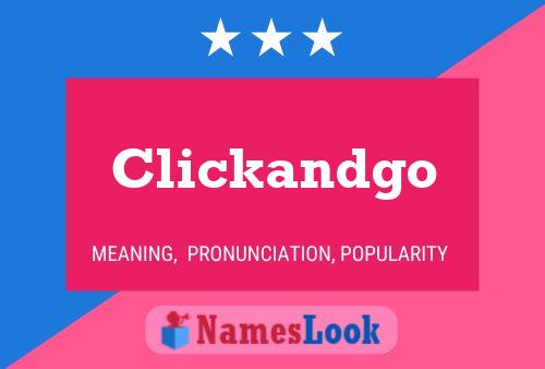 Clickandgo Name Poster